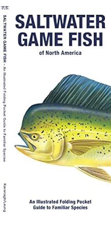 saltwater game fish of north america an illustrated folding pocket guide to familiar species 1st edition