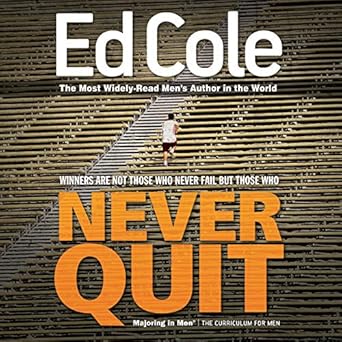 never quit workbook 1st edition edwin louis cole 1641232013, 978-1641232012