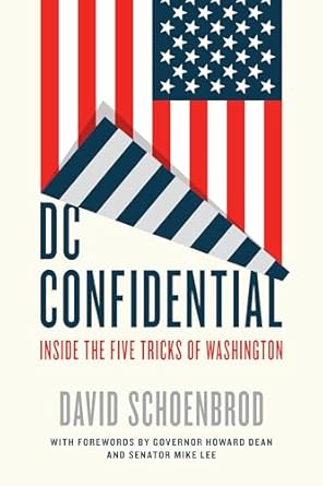 dc confidential inside the five tricks of washington 1st edition david schoenbrod 1594039119, 978-1594039119