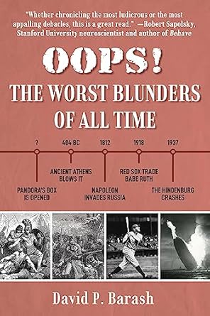 oops the worst blunders of all time 1st edition david p barash 1510776354, 978-1510776357