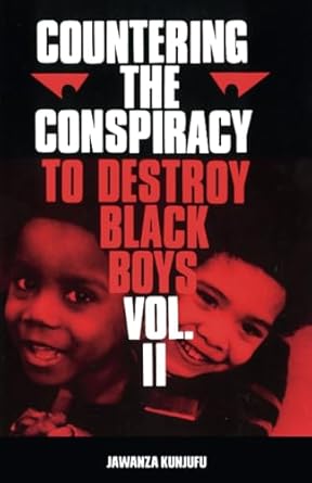 countering the conspiracy to destroy black boys vol 2 1st edition jawanza kunjufu 0913543039, 978-0913543030