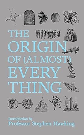 new scientist the origin of almost everything 1st edition new scientist 1473670160, 978-1473670167