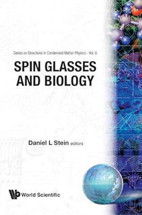spin glasses and biology 1st edition daniel l stein 9971505371, 978-9971505370