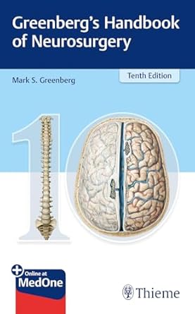 greenbergs handbook of neurosurgery 1st edition mark s greenberg 1684205042, 978-1684205042