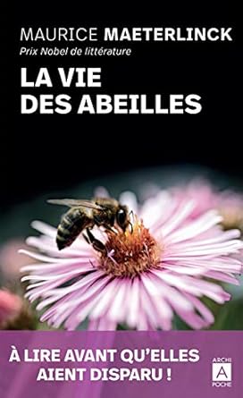 la vie des abeilles 1st edition maurice maeterlinck ,bernard van de kerckhove 2377353886, 978-2377353880