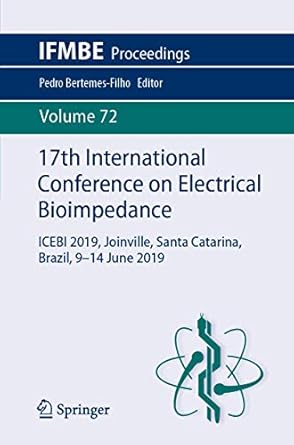 17th international conference on electrical bioimpedance icebi 2019 joinville santa catarina brazil 9 14 june