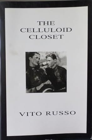 the celluloid closet homosexuality in the movies 1st edition vito russo 0060961325, 978-0060961329