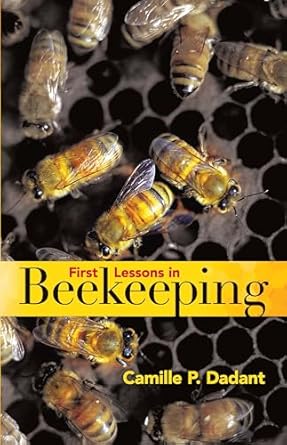 first lessons in beekeeping 1st edition camille pierre dadant 0486819612, 978-0486819617
