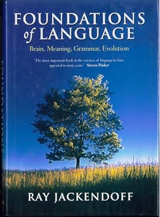 Foundations Of Language Brain Meaning Grammar Evolution 1st Edition ...