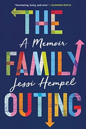 the family outing a heartfelt memoir of coming out family transformations and self discovery 1st edition