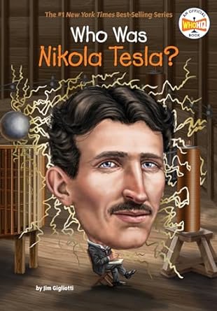 who was nikola tesla 1st edition jim gigliotti ,who hq ,john hinderliter 0448488590, 978-0448488592