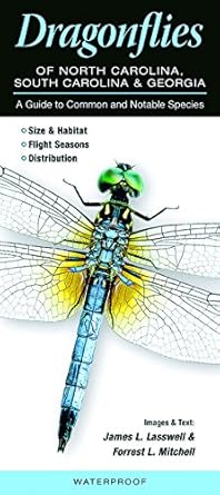 dragonflies of north carolina south carolina and georgia 1st edition james lasswell ,forest mitchell