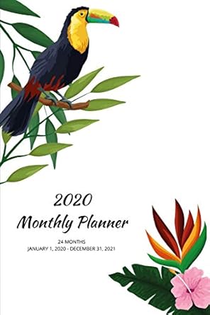monthly planner toucan 24 months january 1 2020 december 31 2021 6 x 9 1st edition atkins avenue books