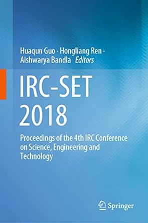 irc set 2018 proceedings of the 4th irc conference on science engineering and technology 1st edition huaqun