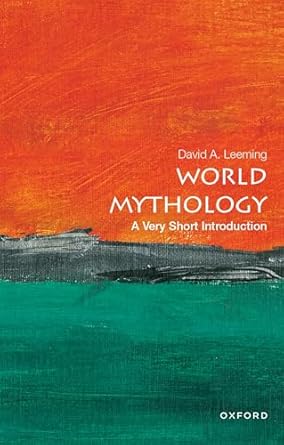 world mythology a very short introduction 1st edition david a leeming 0197548261, 978-0197548264