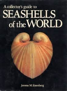 a collectors guide to seashells of the world 1st edition jerome m eisenberg 0517690969, 978-0517690963