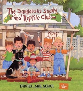 the dangerous snake and reptile club 1st edition daniel san souci 1582461317, 978-1582461311