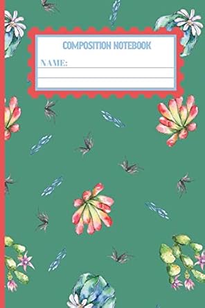 composition notebook cactus gifts for women men kids and teens cute and elegant viridian cactus blank lined
