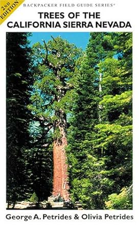 trees of the california sierra nevada a new and simple way to identify and enjoy some of the worlds most