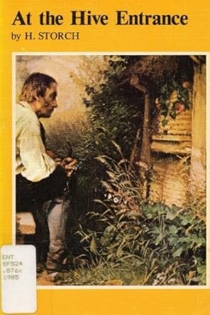 at the hive entrance 1st edition h storch 1502864703, 978-1502864703