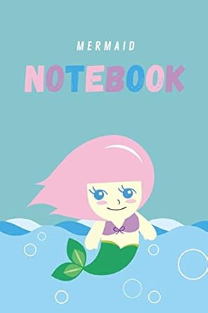 mermaid notebook mermaid gifts for girls and women lined notebook/journal/composition notebook 1st edition