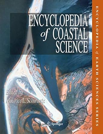 encyclopedia of coastal science 1st edition m schwartz 1402019033, 978-1402019036
