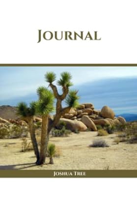 journal joshua tree 100 sheets/200 pages 5 x 8 1st edition atkins avenue books 1708693459, 978-1708693459