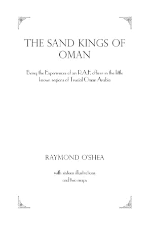 sand kings of oman 1st edition raymond o'shea 1138985643, 978-1138985643