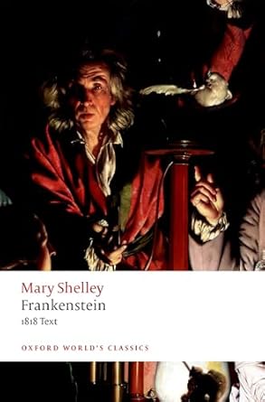 frankenstein or the modern prometheus the 1818 text 1st edition mary wollstonecraft shelley ,nick groom
