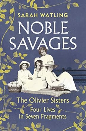 the olivier sisters a biography 1st edition sarah watling 1787330192, 978-1787330191