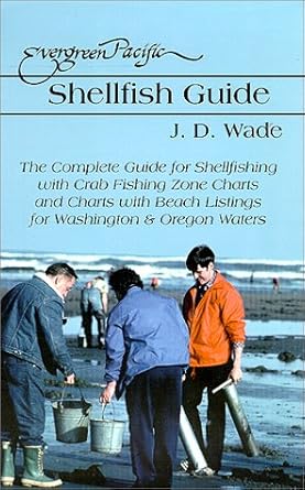 evergreen pacific shellfish guide 1st edition j d wade 0945265700, 978-0945265702