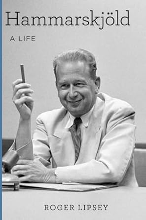 hammarskjold a life 1st edition roger lipsey 0472036629, 978-0472036622