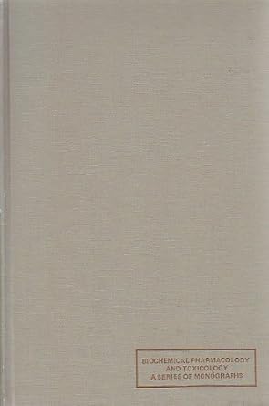 biological basis of detoxication 1st edition john caldwell ,william b jakoby 0121550605, 978-0121550608