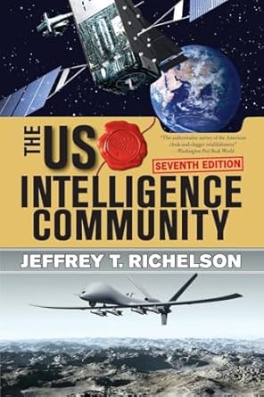 the u s intelligence community 1st edition jeffrey t richelson 0813349184, 978-0813349183