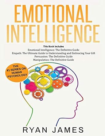 emotional intelligence the definitive guide empath how to thrive in life as a highly sensitive persuasion the