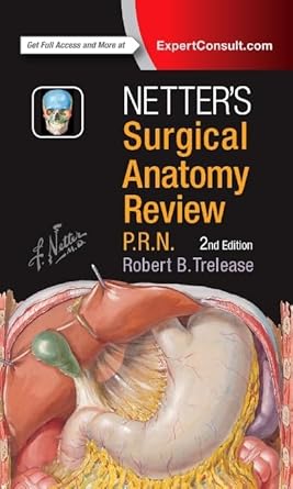 netters surgical anatomy review p r n 1st edition robert b trelease phd 0323447279, 978-0323447270