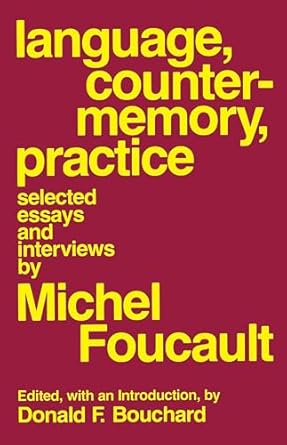 language counter memory practice selected essays and interviews 1st edition michel foucault 0801492041,