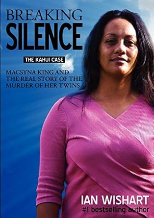 breaking silence 1st edition ian wishart 0987657305, 978-0987657305