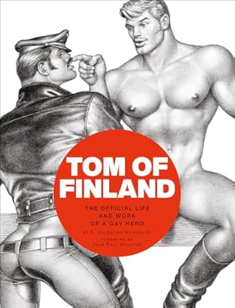 tom of finland the official life and work of a gay hero 1st edition f valentine hooven iii 2374951332,