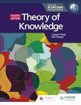 theory of knowledge for the ib diploma hodder education group 1st edition carolyn p henly ,john sprague