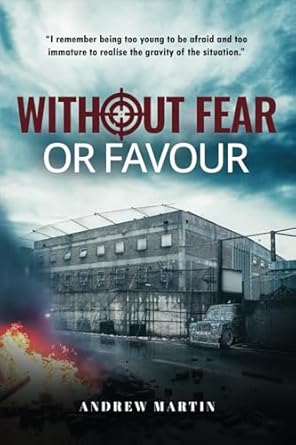 without fear or favour 1st edition andrew martin 1915223385, 978-1915223388
