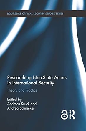 researching non state actors in international security theory and practice 1st edition andreas kruck ,andrea