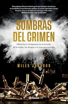 sombras del crimen misterios y venganzas en el mundo de la mafia las drogas y el narcoterrorismo / chasing
