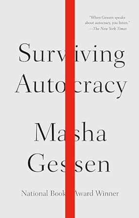 surviving autocracy 1st edition masha gessen 0593332245, 978-0593332245