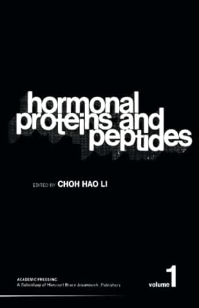 hormonal proteins and peptides 1st edition choh hao li 1483242684, 978-1483242682