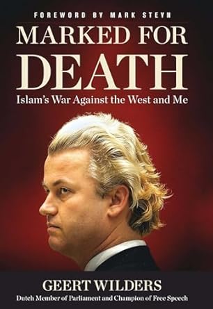 marked for death islams war against the west and me 1st edition geert wilders 1596987960, 978-1596987968