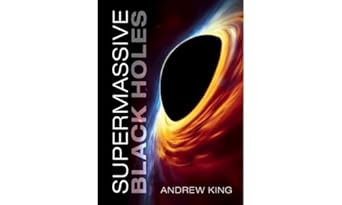 supermassive black holes 1st edition andrew king 1108488056, 978-1108488051