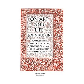 on art and life 1st edition john ruskin 0143036289, 978-0143036289
