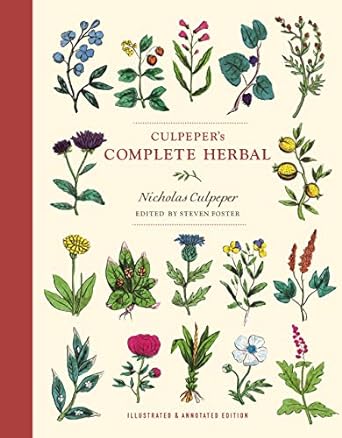 culpepers complete herbal illustrated and 1st edition nicholas culpeper ,steven foster 1454932872,