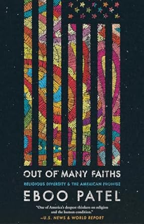 out of many faiths religious diversity and the american promise 1st edition eboo patel 0691196818,